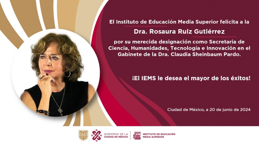 El IEMS felicita a la Dra. Rosaura Ruiz Gutiérrez