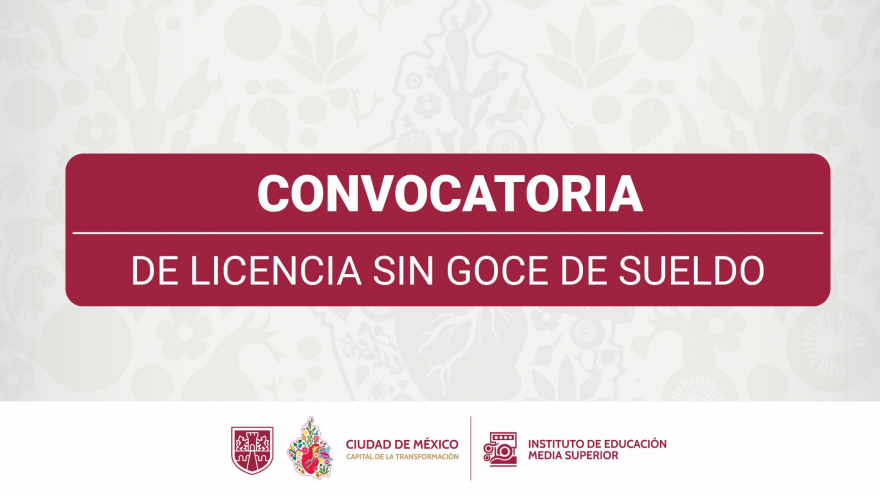 Convocatoria de Licencia sin Goce de Sueldo