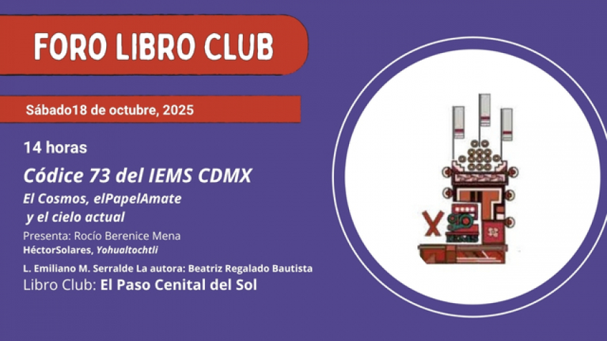 Códice 73 del IEMS CDMX. El Cosmos, el Papel Amate y el cielo actual.